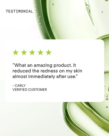 A testimonial graphic with five green stars and a quote: Ultra Calming Cleanser 300mL reduced the redness on my sensitive skin almost immediately. - Carly, verified customer. Green liquid design in the background.