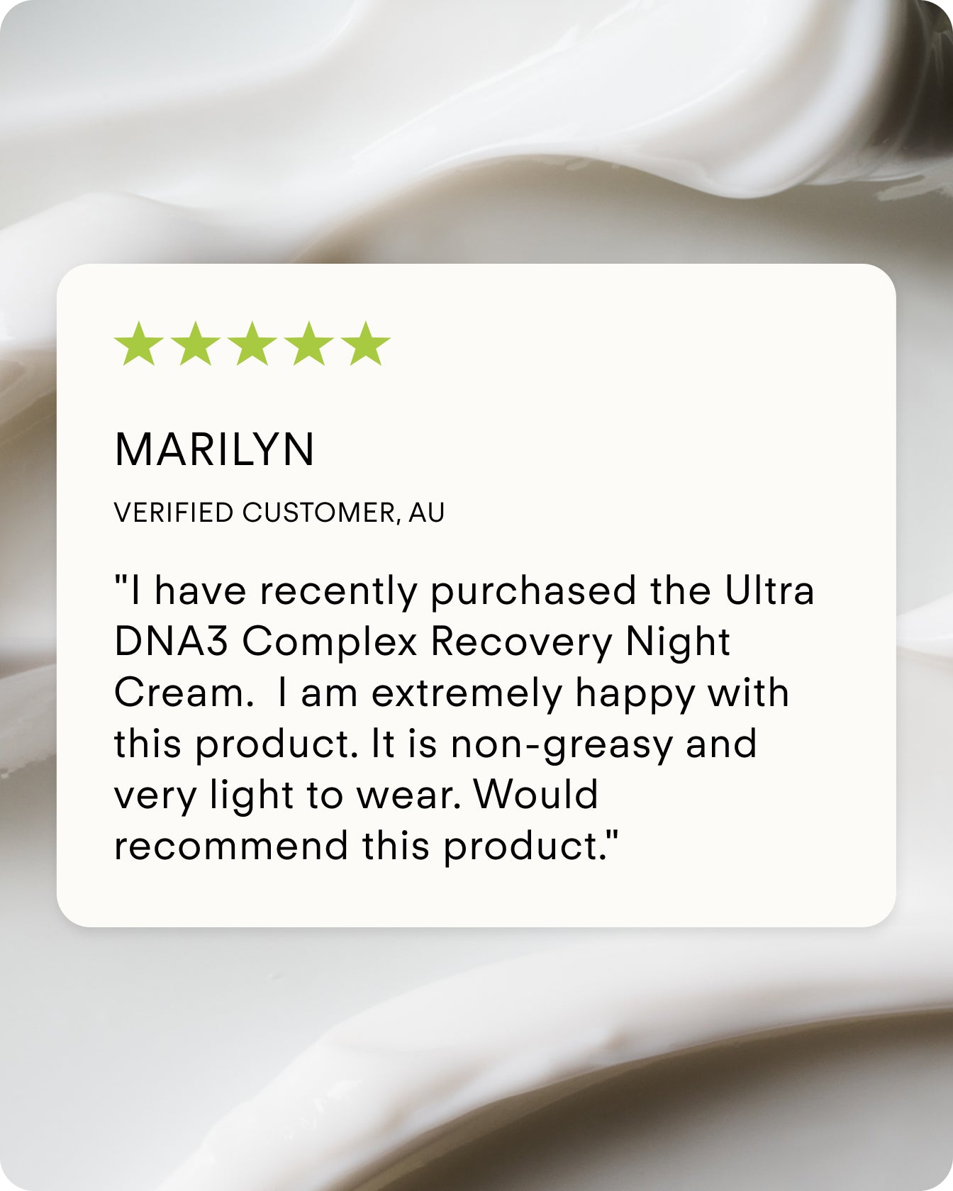 A customer review card on a creamy background shows five green stars and Marilyn praising Ultra DNA³ Complex Recovery Night Cream for its light, non-greasy feel and impressive overnight skin recovery benefits.