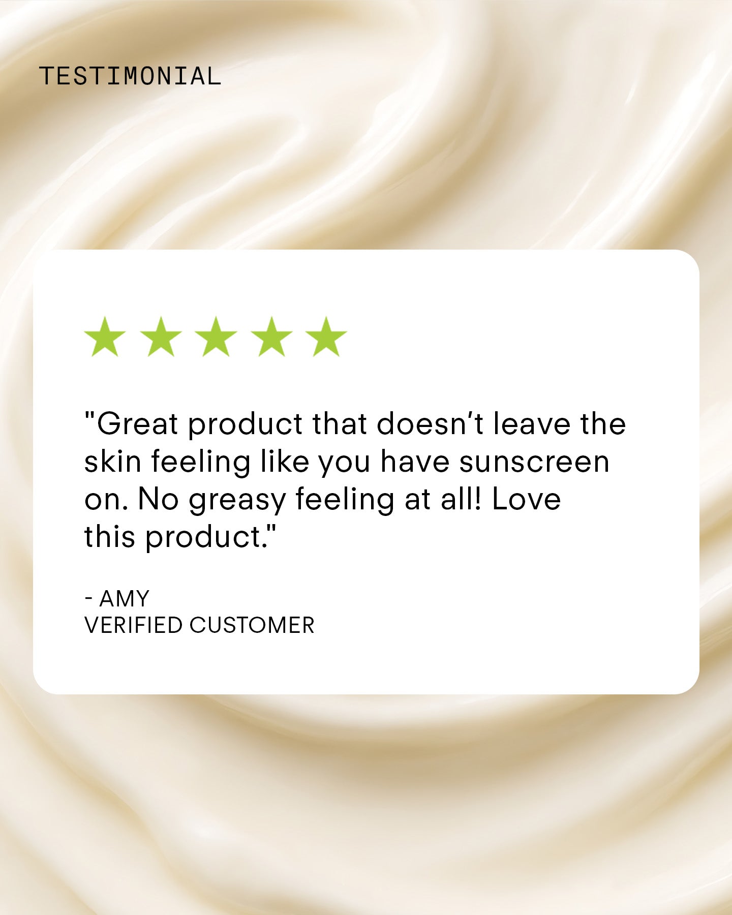 A testimonial on a creamy beige background with five green stars: Amy, an oily-skinned verified buyer, loves the Ultra UV Protective Daily Moisturiser SPF 50 Mattifying for its matte finish that doesn't leave skin greasy or feel like sunscreen.