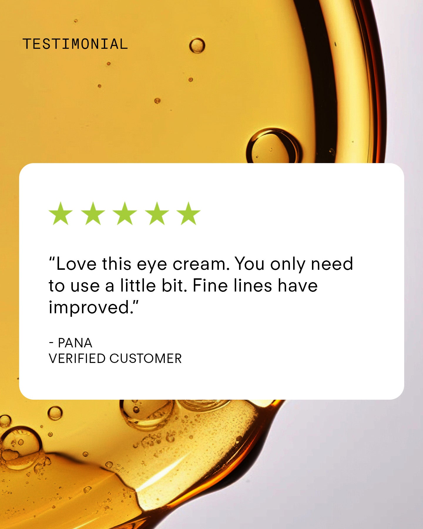 A five-star review from Pana, a verified customer, is shown over a golden oil background. The testimonial praises Ultra A Perfecting Eye Cream for visibly reducing fine lines.